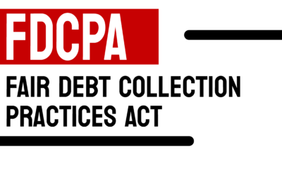 Navigating the Fair Debt Collection Practices Act: Learning from Case Studies